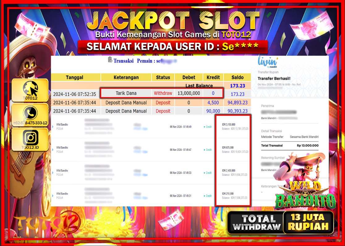 HANYA DI TOTO12 JP PASTI DI BAYAR LUNAS DAN CEPAT!!!!!! JACKPOT SLOT GAME (WILD BANDITO) Rp.13.000.000 !!!!