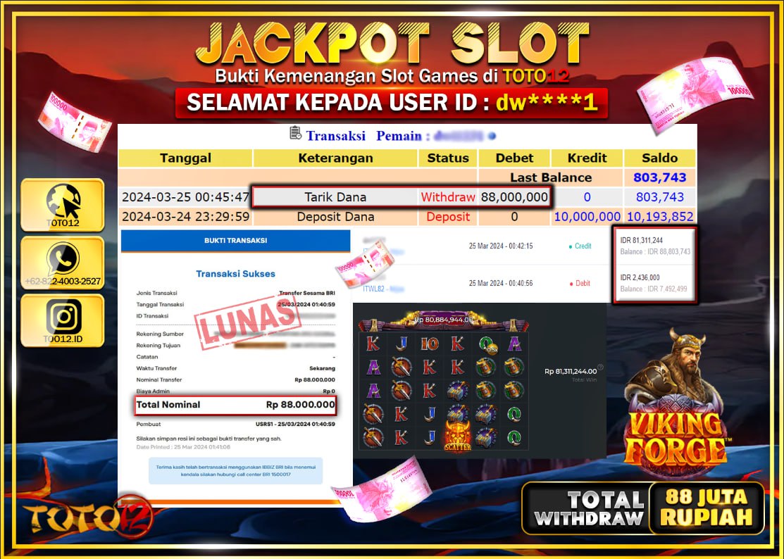 HANYA DI TOTO12 JP PASTI DI BAYAR LUNAS DAN CEPAT!!!!!! JACKPOT SLOT GAME ( VIKING FORGE ) Rp.88.000.000 !!!!