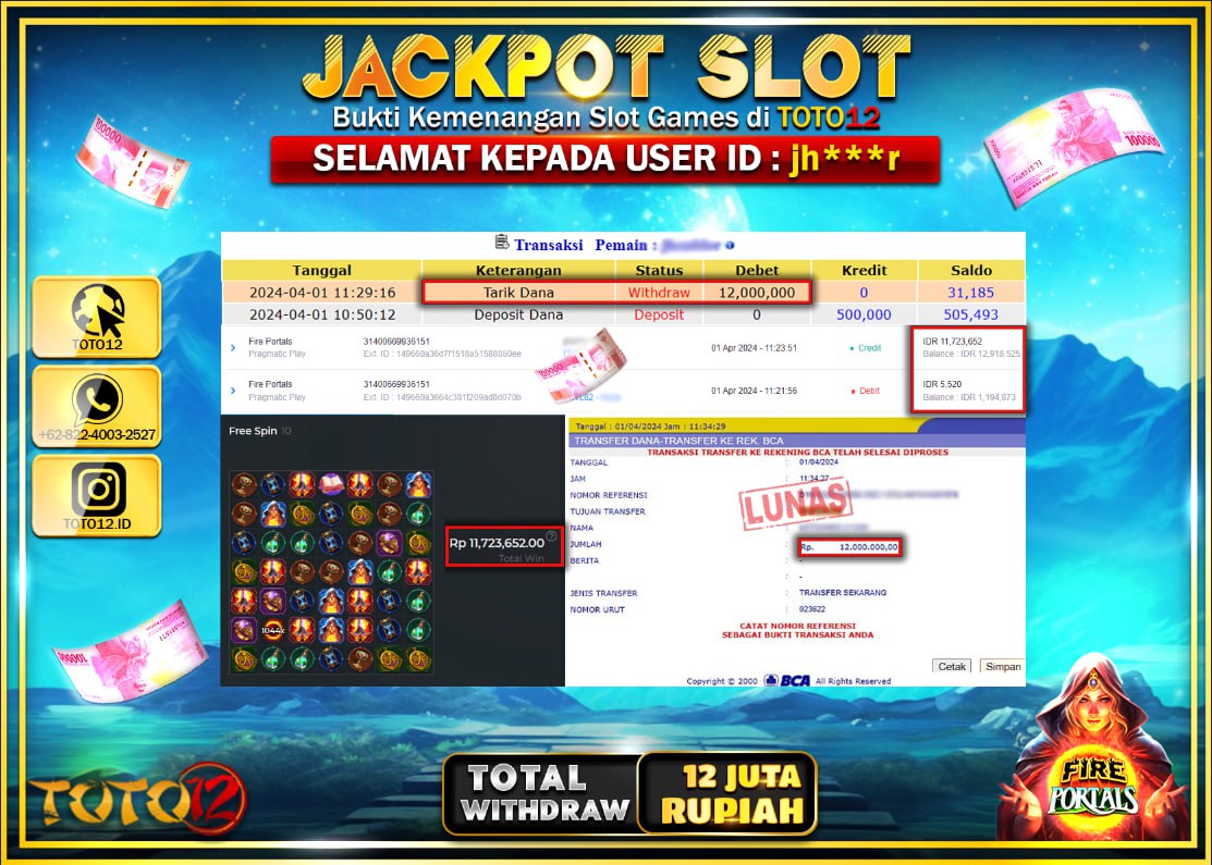 HANYA DI TOTO12 JP PASTI DI BAYAR LUNAS DAN CEPAT!!!!!! JACKPOT SLOT GAME ( FIRE PORTALS ) Rp.12.000.000 !!!!