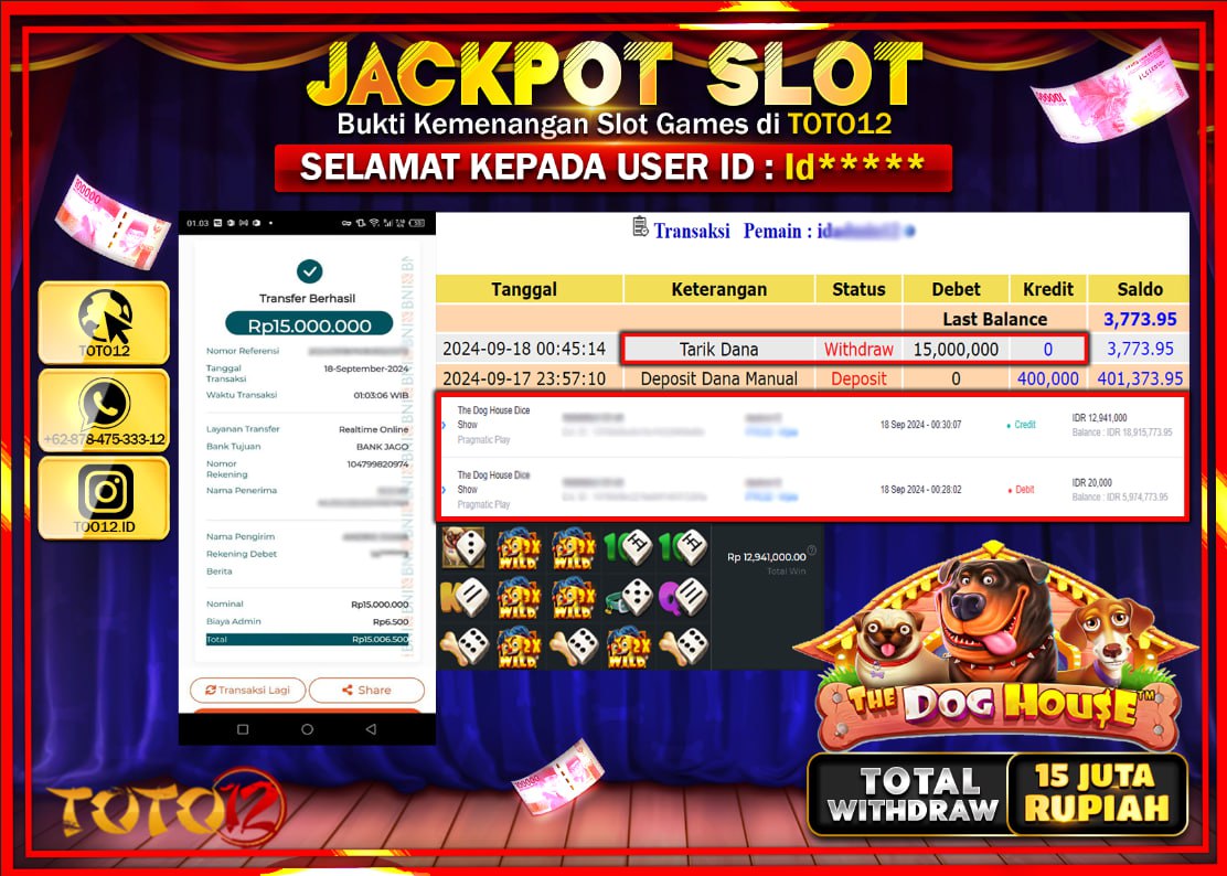 HANYA DI TOTO12 JP PASTI DI BAYAR LUNAS DAN CEPAT!!!!!! JACKPOT SLOT GAME ( THE DOG HOUSE ) Rp.15.000.000 !!!!