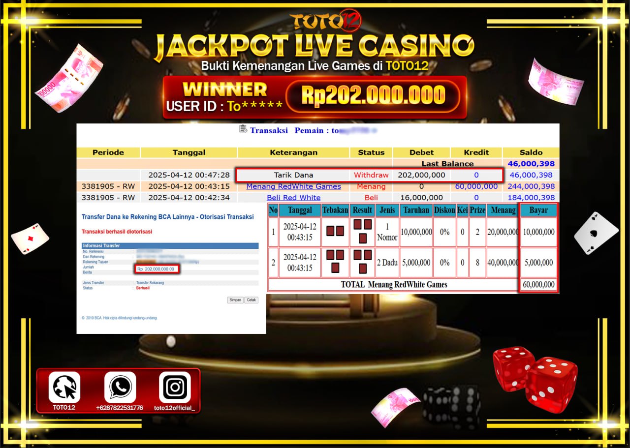 HANYA DI TOTO12 JP PASTI DI BAYAR LUNAS DAN CEPAT!!!!!! JACKPOT LIVE GAMES CASINO (RED WHITE) Rp.202.000.000 !!!!