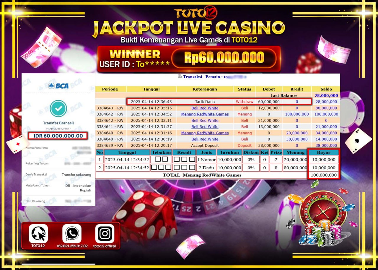HANYA DI TOTO12 JP PASTI DI BAYAR LUNAS DAN CEPAT!!!!!! JACKPOT LIVE GAMES CASINO (RED WHITE) Rp.60.000.000 !!!!