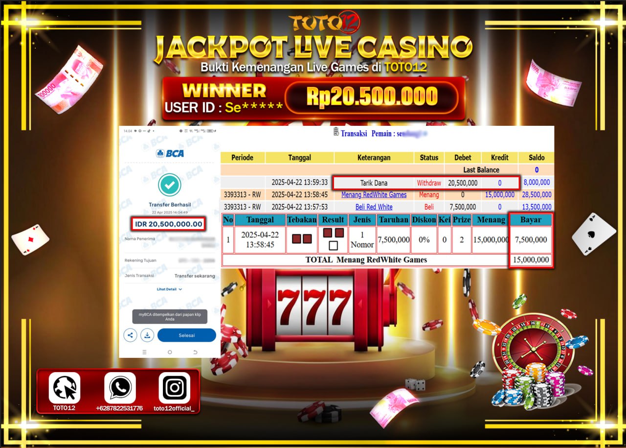 HANYA DI TOTO12 JP PASTI DI BAYAR LUNAS DAN CEPAT!!!!!! JACKPOT LIVE GAMES CASINO (RED WHITE) Rp.20.500.000 !!!!