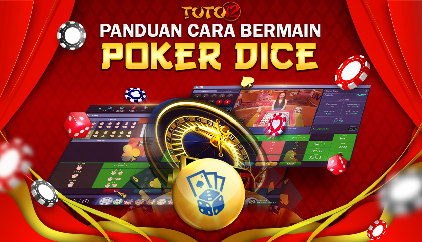 CARA BERMAIN POKER DICE
