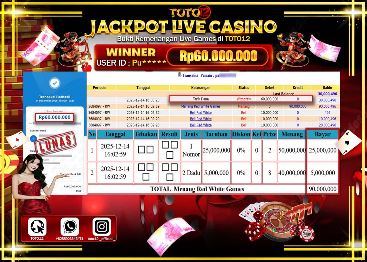 HANYA DI TOTO12 JP PASTI DI BAYAR LUNAS DAN CEPAT!!!!!! JACKPOT LIVE CASINO (RED WHITE) Rp.60.000.000 !!!!