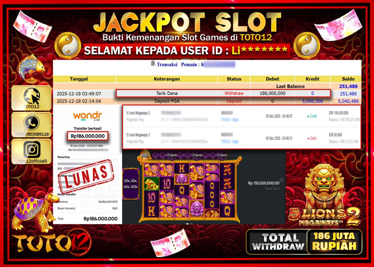 HANYA DI TOTO12 JP PASTI DI BAYAR LUNAS DAN CEPAT!!!!!! JACKPOT SLOT GAME (5 LIONS MEGAWAYS 2) Rp.186.000.000 !!!!