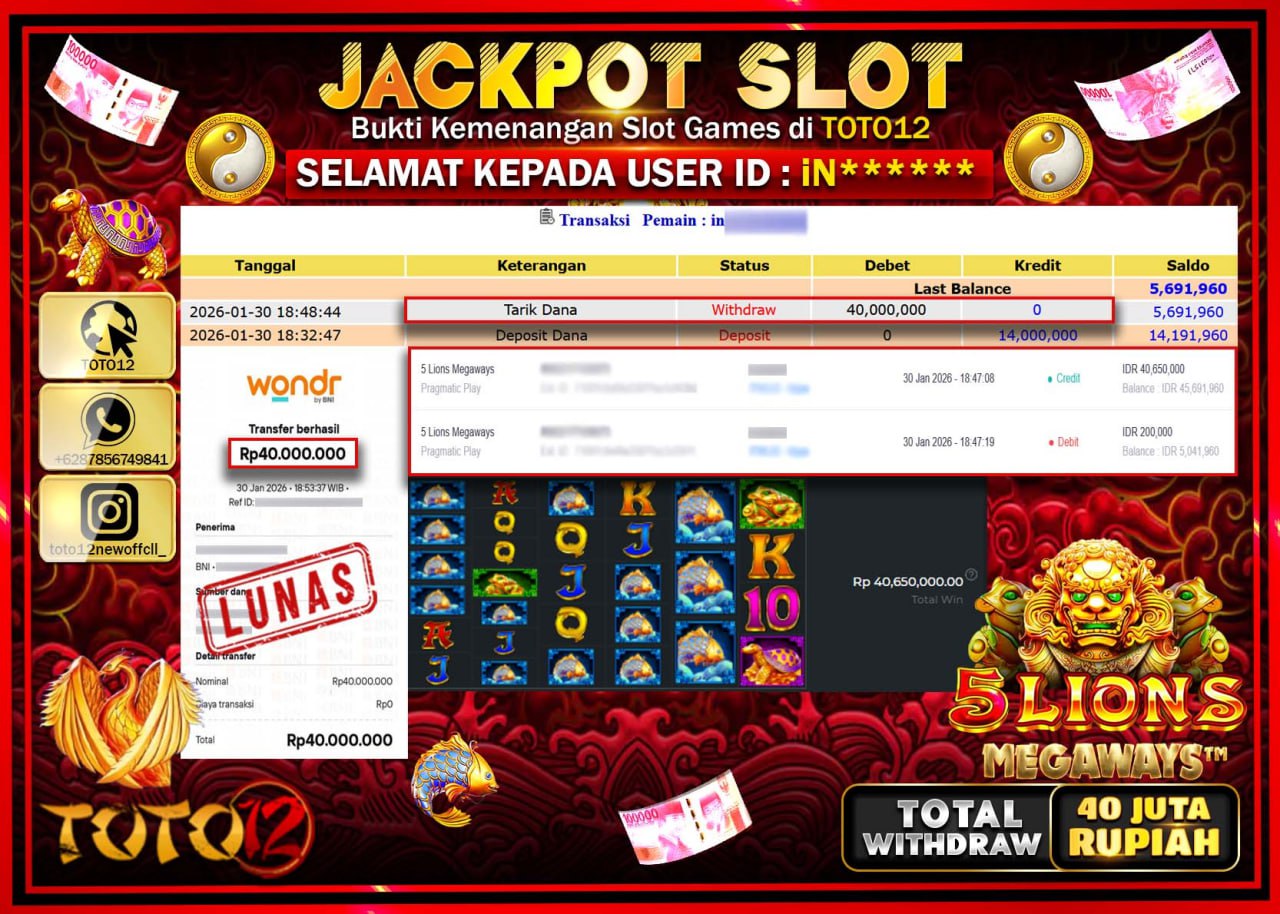 HANYA DI TOTO12 JP PASTI DI BAYAR LUNAS DAN CEPAT!!!!!! JACKPOT SLOT GAME (5 LIONS MEGAWAYS) Rp.40.000.000 !!!!