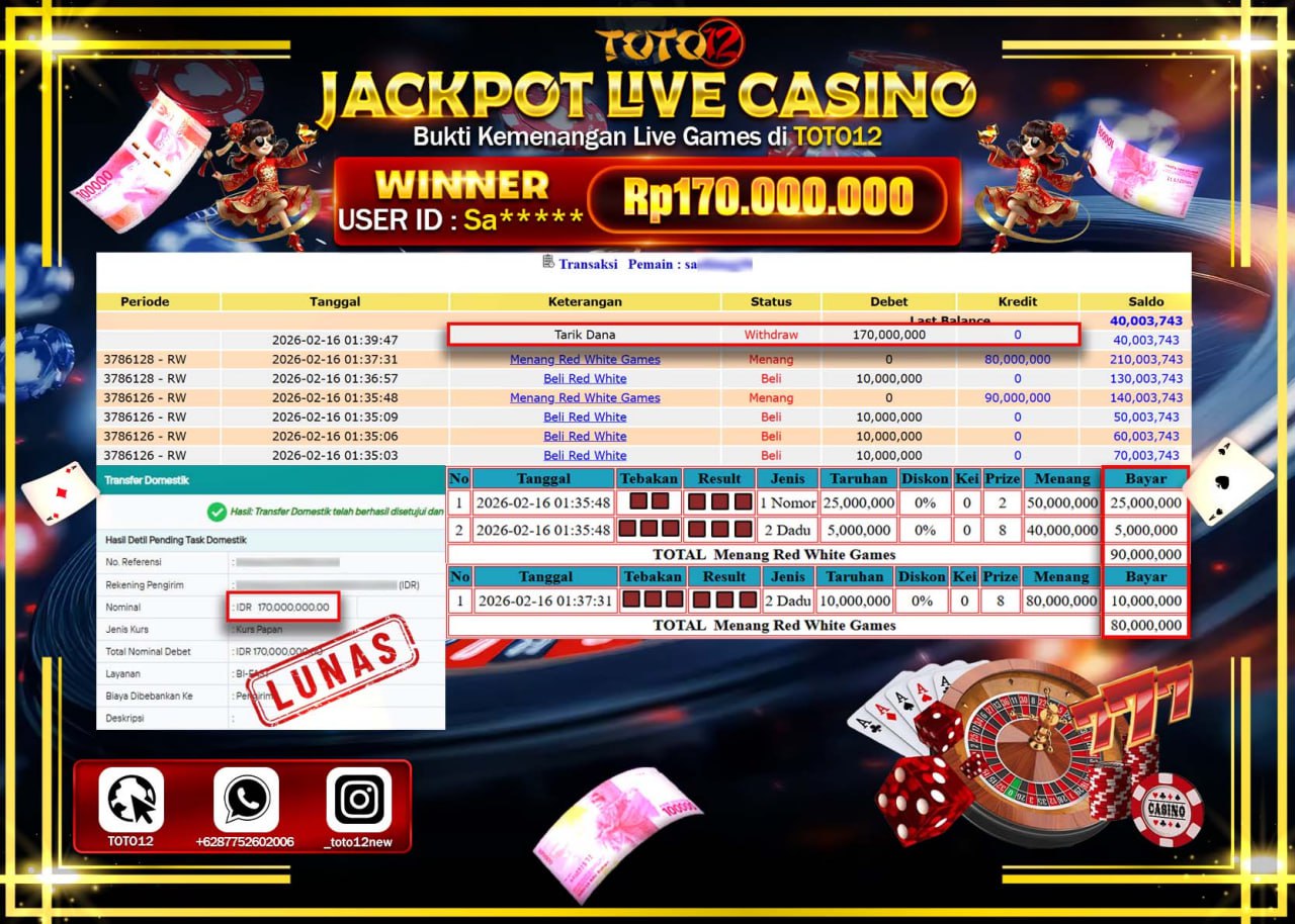 HANYA DI TOTO12 JP PASTI DI BAYAR LUNAS DAN CEPAT!!!!!! JACKPOT  LIVE GAME CASINO (RED WHITE) Rp.170.000.000!!!!