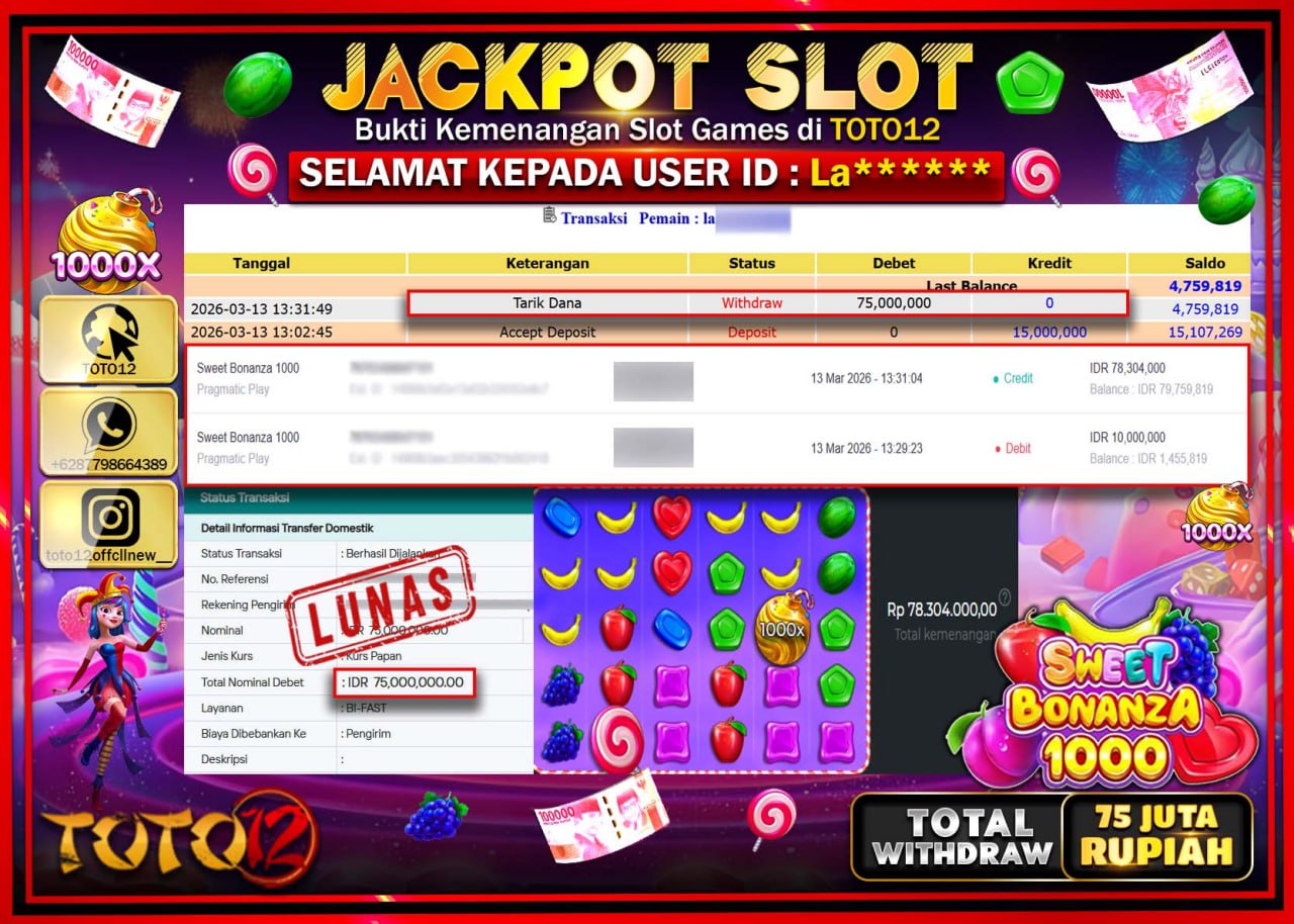 HANYA DI TOTO12 JP PASTI DI BAYAR LUNAS DAN CEPAT!!!!!! JACKPOT SLOT GAME (SWEET BONANZA 1000) Rp.75.000.000!!!!