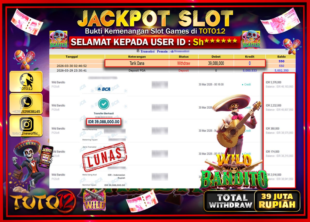 HANYA DI TOTO12 JP PASTI DI BAYAR LUNAS DAN CEPAT!!!!!! JACKPOT SLOT GAME (WILD BANDITO) Rp.39.088.000!!!!