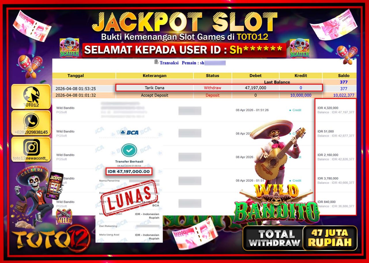 HANYA DI TOTO12 JP PASTI DI BAYAR LUNAS DAN CEPAT!!!!!! JACKPOT SLOT GAME (WILD BANDITO) Rp.47.197.000!!!!