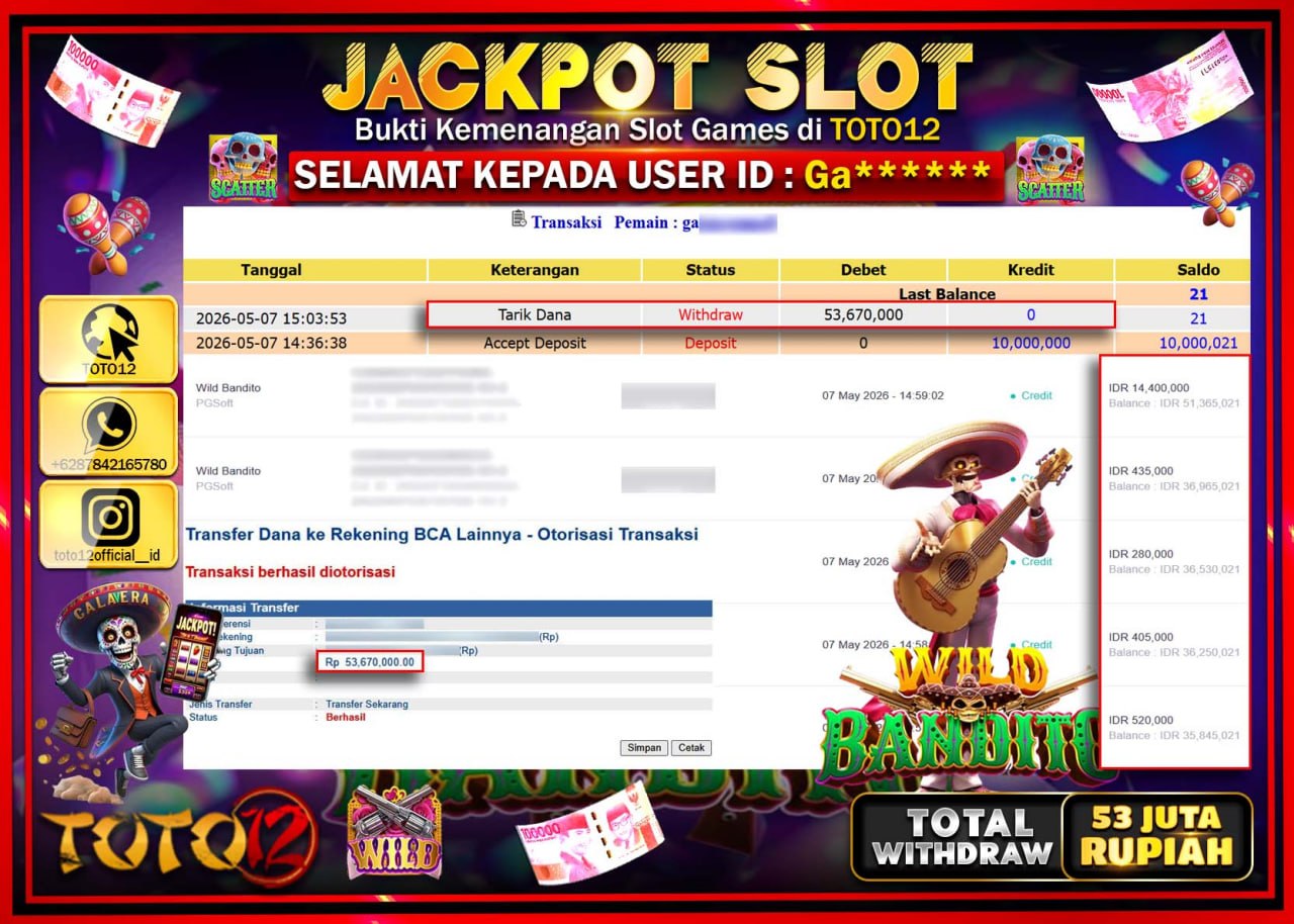 HANYA DI TOTO12 JP PASTI DI BAYAR LUNAS DAN CEPAT!!!!!! JACKPOT SLOT GAME (WILD BANDITO) Rp53.670.000!!!!