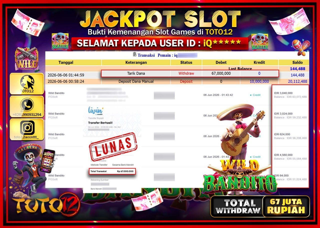 HANYA DI TOTO12 JP PASTI DI BAYAR LUNAS DAN CEPAT!!!!!! JACKPOT SLOT GAME (WILD BANDITO) Rp67.000.000!!!!