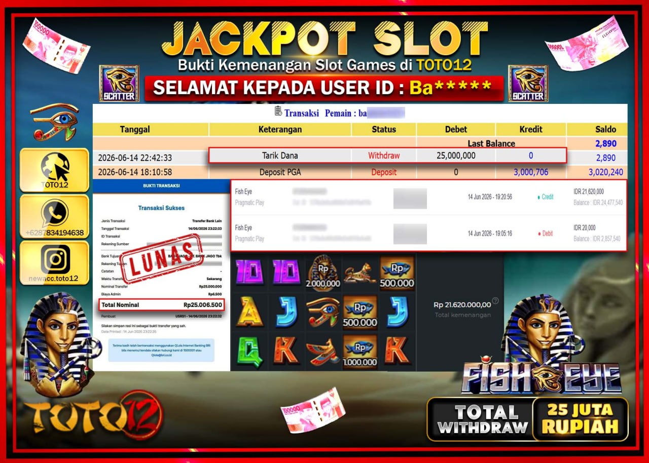 HANYA DI TOTO12 JP PASTI DI BAYAR LUNAS DAN CEPAT!!!!!! JACKPOT SLOT GAME (FISH EYE) Rp25.000.000!!!!