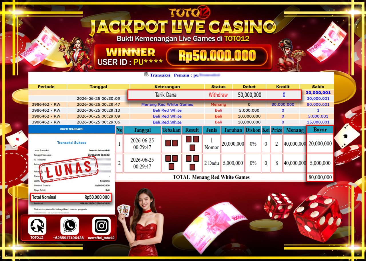 HANYA DI TOTO12 JP PASTI DI BAYAR LUNAS DAN CEPAT!!!!!! JACKPOT  LIVE GAME CASINO (RED WHITE) Rp50.000.000!!!!