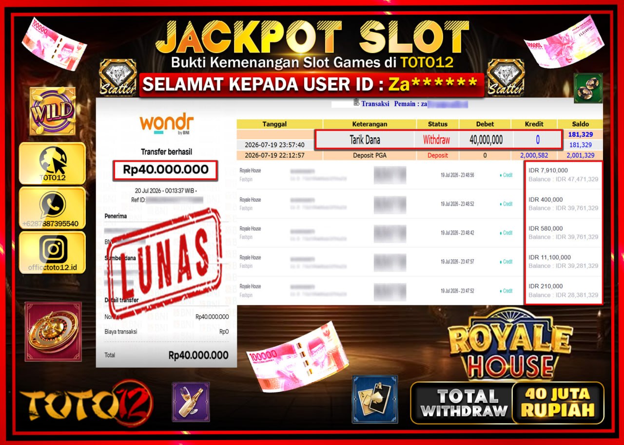 HANYA DI TOTO12 JP PASTI DI BAYAR LUNAS DAN CEPAT!!!!!! JACKPOT SLOT GAME (ROYALE HOUSE) Rp40.000.000!!!!