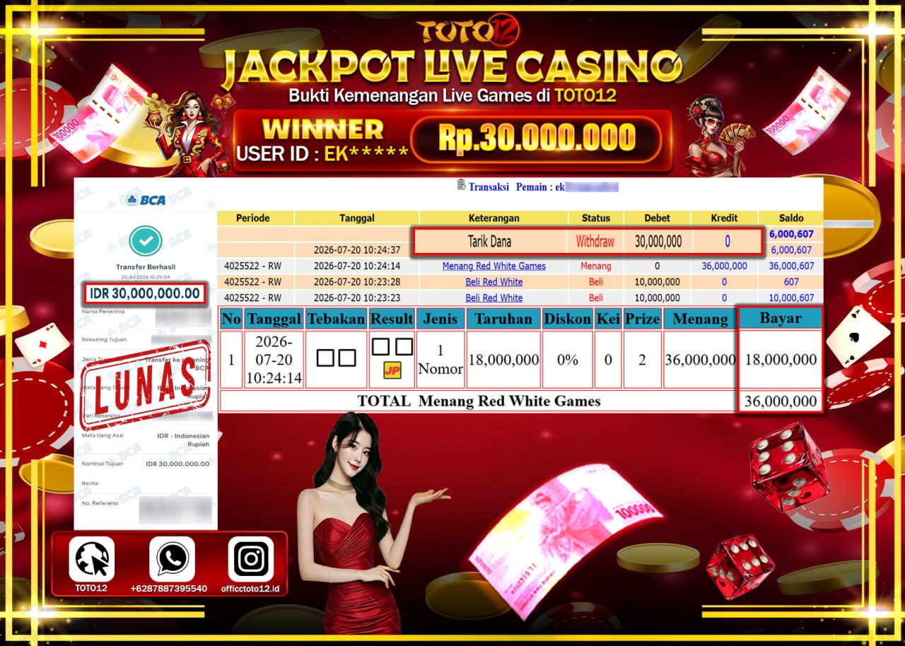 HANYA DI TOTO12 JP PASTI DI BAYAR LUNAS DAN CEPAT!!!!!! JACKPOT  LIVE GAME CASINO (RED WHITE) Rp30.000.000!!!!