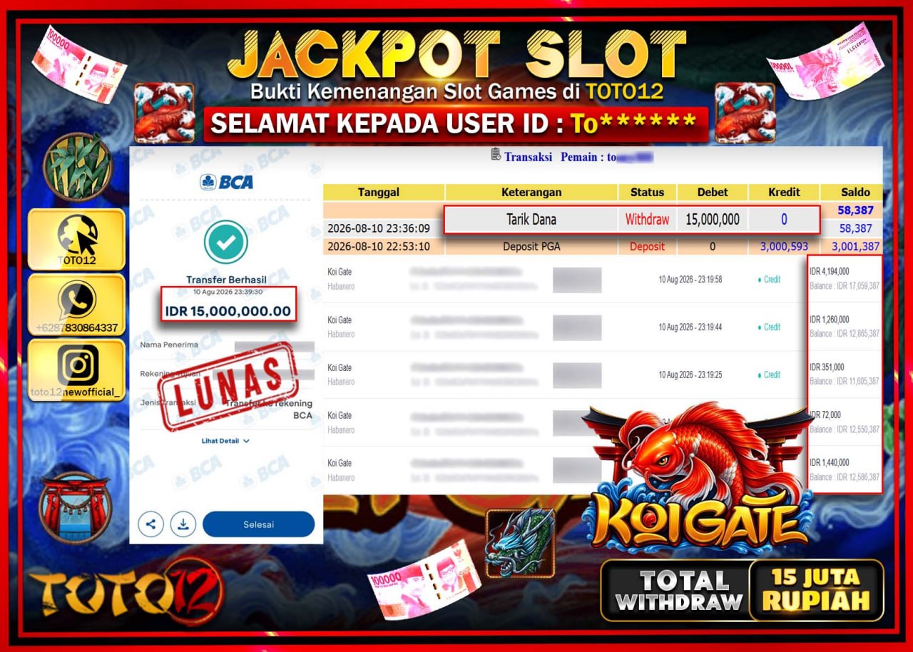 HANYA DI TOTO12 JP PASTI DI BAYAR LUNAS DAN CEPAT!!!!!! JACKPOT SLOT GAME (KOI GATE) Rp15.000.000!!!!
