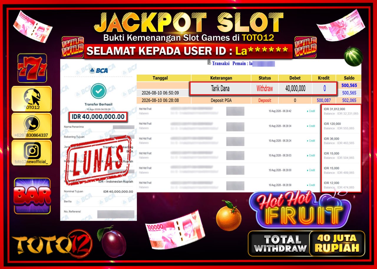 HANYA DI TOTO12 JP PASTI DI BAYAR LUNAS DAN CEPAT!!!!!! JACKPOT SLOT GAME (HOT HOT FRUIT) Rp40.000.000!!!!