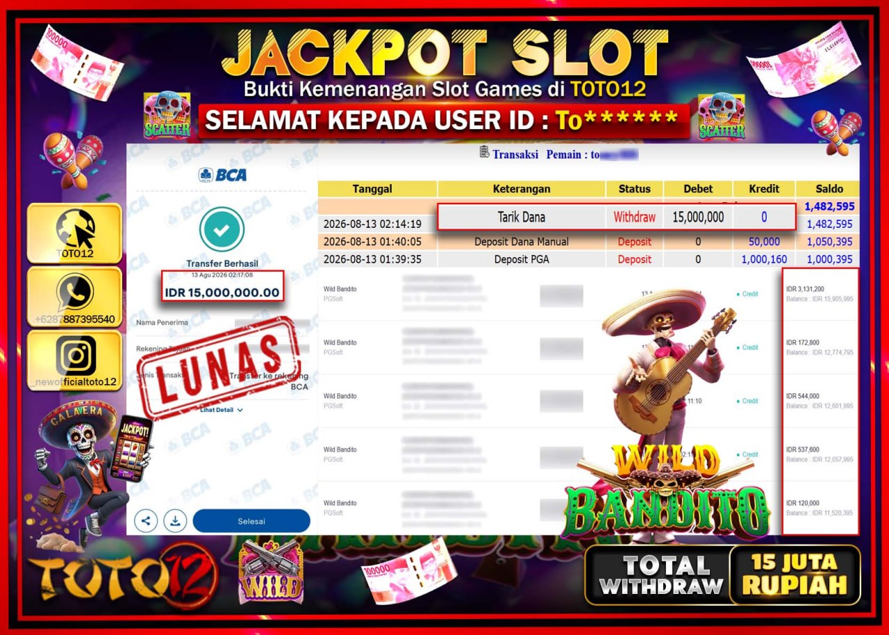 HANYA DI TOTO12 JP PASTI DI BAYAR LUNAS DAN CEPAT!!!!!! JACKPOT SLOT GAME (WILD BANDITO) Rp15.000.000!!!!