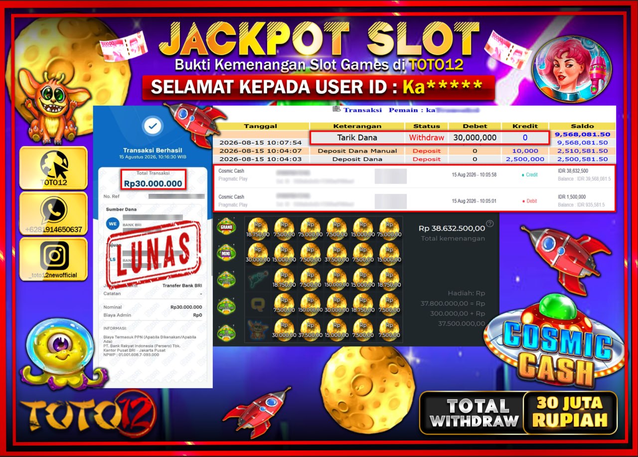 HANYA DI TOTO12 JP PASTI DI BAYAR LUNAS DAN CEPAT!!!!!! JACKPOT SLOT GAME (COSMIC CASH) Rp30.000.000!!!!