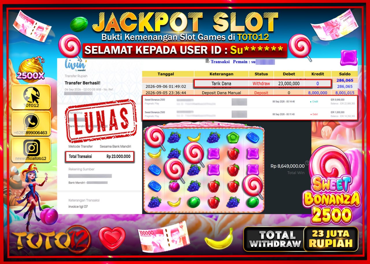 HANYA DI TOTO12 JP PASTI DI BAYAR LUNAS DAN CEPAT!!!!!! JACKPOT SLOT GAME (SWEET BONANZA 2500) Rp23.000.000!!!!