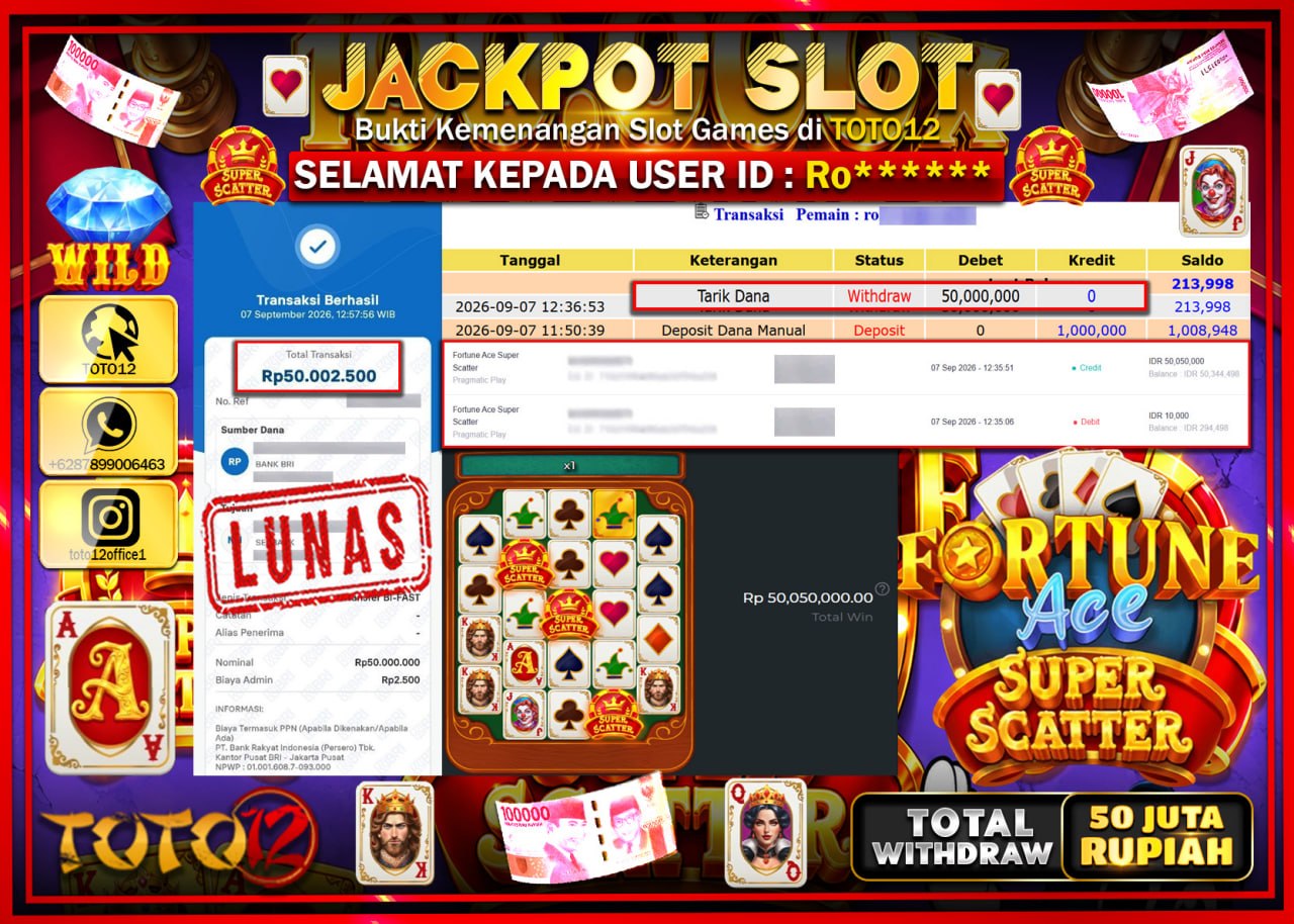 HANYA DI TOTO12 JP PASTI DI BAYAR LUNAS DAN CEPAT!!!!!! JACKPOT SLOT GAME (FORTUNE ACE SUPER SCATTER) Rp50.000.000!!!!