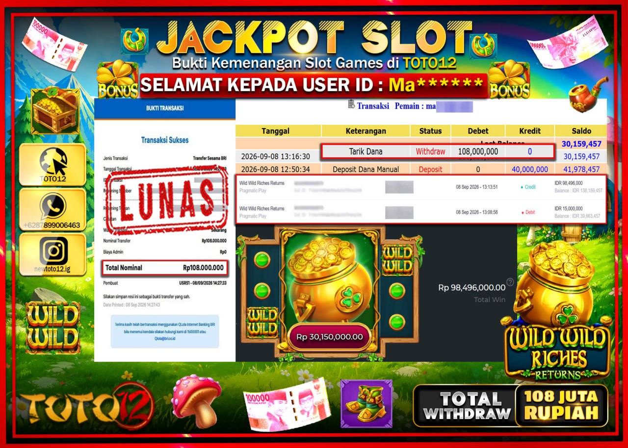 HANYA DI TOTO12 JP PASTI DI BAYAR LUNAS DAN CEPAT!!!!!! JACKPOT SLOT GAME (WILD WILD RICHES) Rp108.000.000!!!!