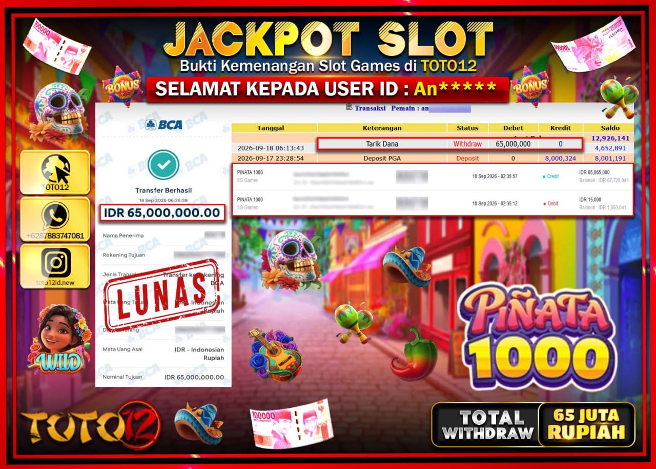 HANYA DI TOTO12 JP PASTI DI BAYAR LUNAS DAN CEPAT!!!!!! JACKPOT SLOT GAME (PINATA 1000) Rp65.000.000!!!!
