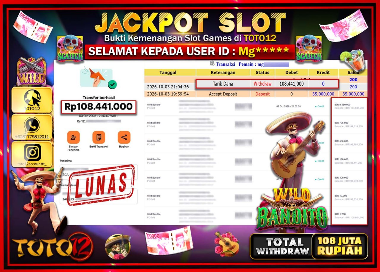 HANYA DI TOTO12 JP PASTI DI BAYAR LUNAS DAN CEPAT!!!!!! JACKPOT SLOT GAME (WILD BANDITO) Rp108.441.000!!!!