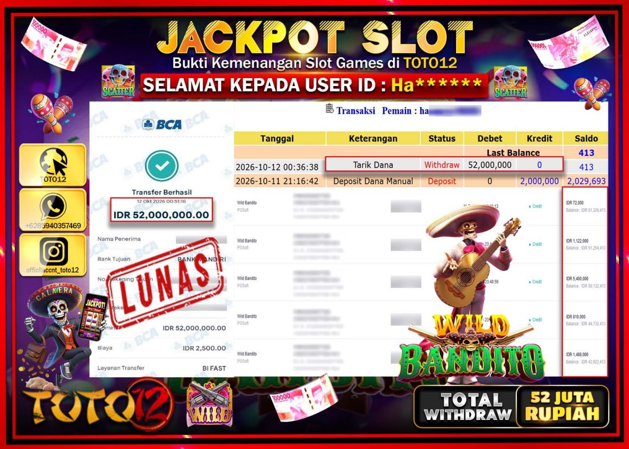 HANYA DI TOTO12 JP PASTI DI BAYAR LUNAS DAN CEPAT!!!!!! JACKPOT SLOT GAME (WILD BANDITO) Rp52.000.000!!!!