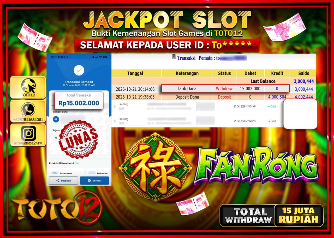 HANYA DI TOTO12 JP PASTI DI BAYAR LUNAS DAN CEPAT!!!!!! JACKPOT SLOT GAME(FAN RONG) Rp15.002.000!!!!